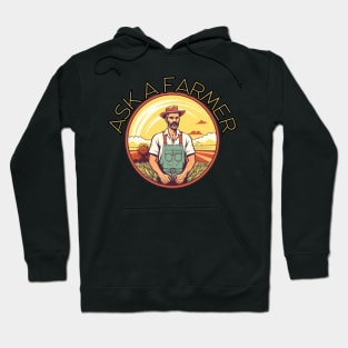 Ask a Farmer, village life, american farm, gift present ideas Hoodie